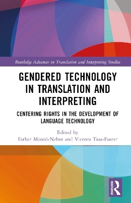 Gendered Technology in Translation and Interpreting - 