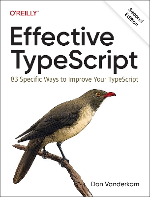 Effective TypeScript - Dan VanderKam