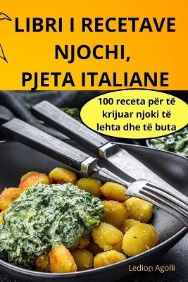 Libri I Recetave Njochi, Pjeta Italiane -  Ledion Agolli