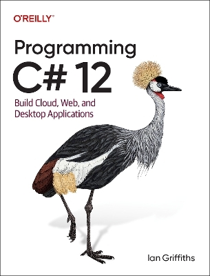 Programming C# 12 - Ian Griffiths