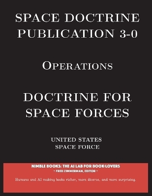 Space Doctrine Publication 3-0 Operations -  United States Space Force