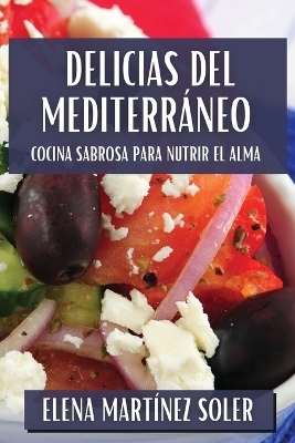 Delicias del Mediterráneo - Elena Martínez Soler