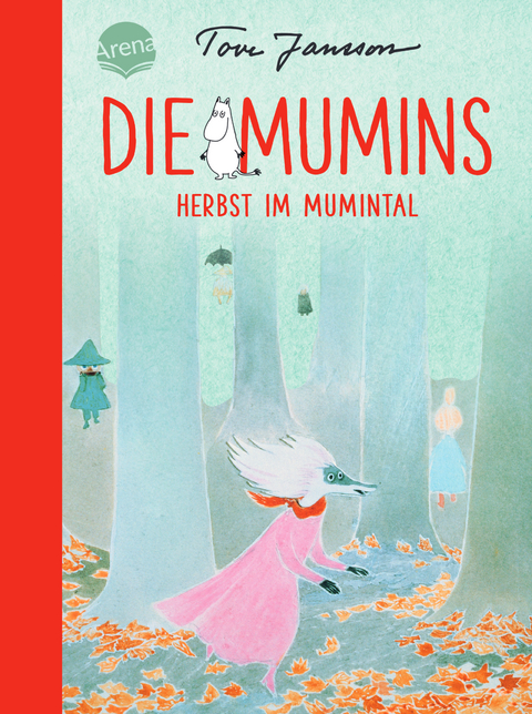 Die Mumins (9). Herbst im Mumintal - Tove Jansson