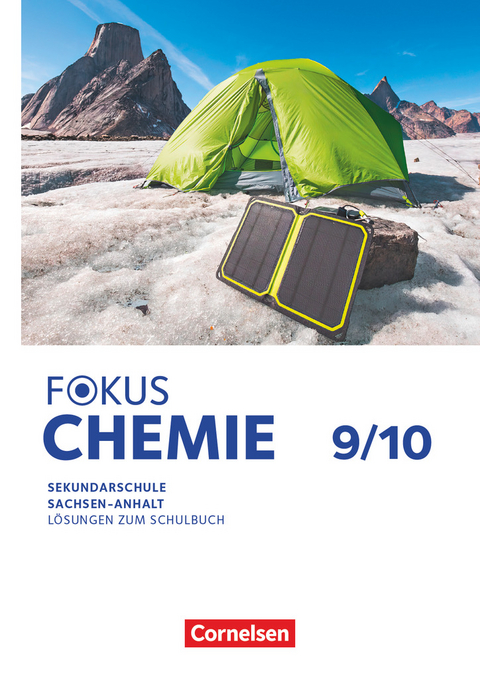 Fokus Chemie - Mittlere Schulformen - Sachsen-Anhalt 2023 - 9./10. Schuljahr