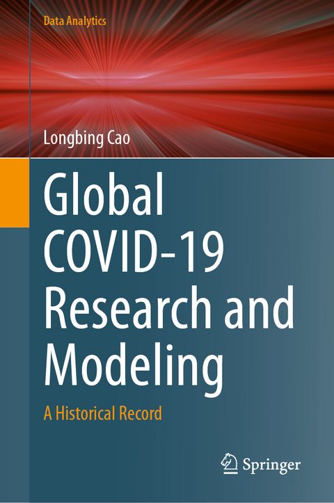 Global COVID-19 Research and Modeling - Longbing Cao