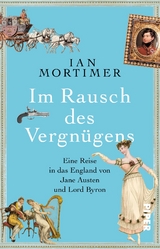 Im Rausch des Vergnügens - Ian Mortimer