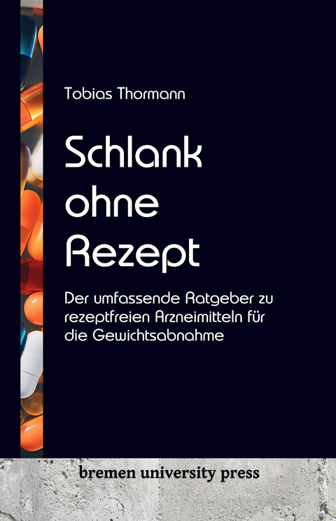 Schlank ohne Rezept - Tobias Thormann