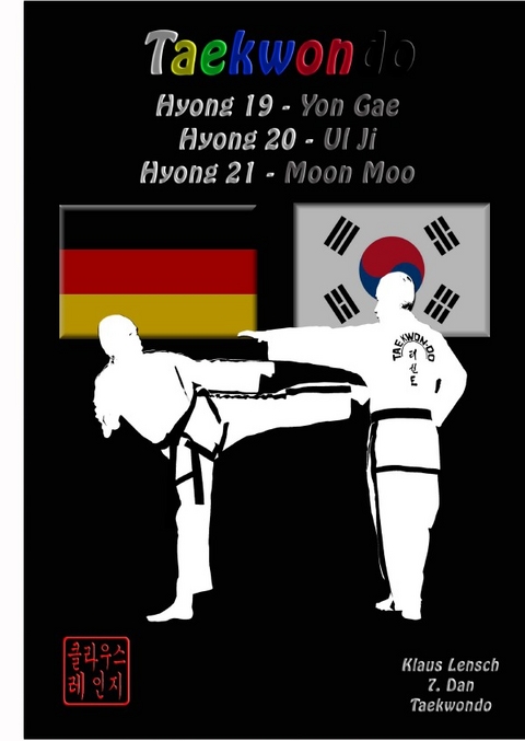 Taekwondo Hyongs 19 bis 21 - Klaus Lensch