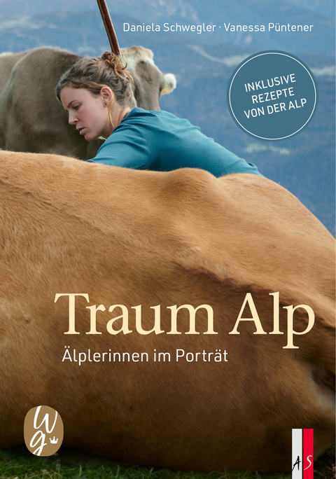 Traum Alp - Daniela Schwegler