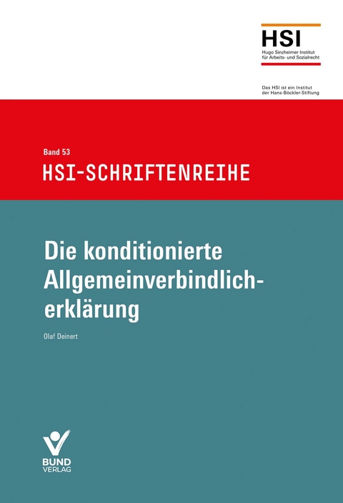 Die konditionierte Allgemeinverbindlicherklärung