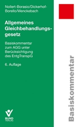 Allgemeines Gleichbehandlungsgesetz - Dickerhof-Borello, Elisabeth; Nollert-Borasio, Christine; Wenckebach, Johanna
