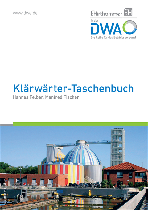 Klärwärter-Taschenbuch - Manfred Fischer, Hannes Felber