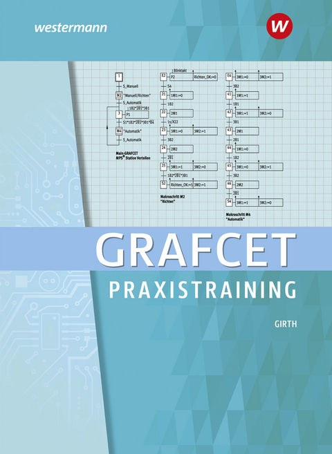 Praxistraining GRAFCET - Carsten Girth