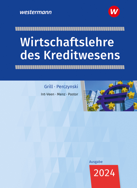 Wirtschaftslehre des Kreditwesens - Dominik Pastor, Thomas Int-Veen, Heiko Menz