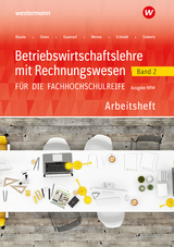 Betriebswirtschaftslehre mit Rechnungswesen für die Fachhochschulreife - Ausgabe Nordrhein-Westfalen - Schmidt, Christian; Menne, Jörn; Menne, Jörn; Kauerauf, Nils; Drees, Marion; Blanke, Robert; Schmidt, Christian; Schaub, Ingo; Siebertz, Sarah-Katharina