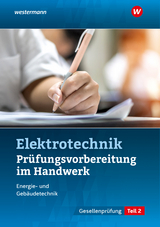 Prüfungsvorbereitung für die handwerklichen Elektroberufe - Kramer, Thomas; Asmuth, Markus; Fischer, Udo