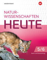 Naturwissenschaften heute - Ausgabe 2024 für die grundständigen Gymnasien in Berlin und Brandenburg