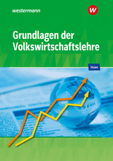 Grundlagen der Volkswirtschaftslehre - Howe, Michael; Seidel, Horst