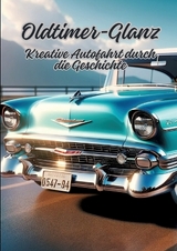 Oldtimer-Glanz - Diana Kluge