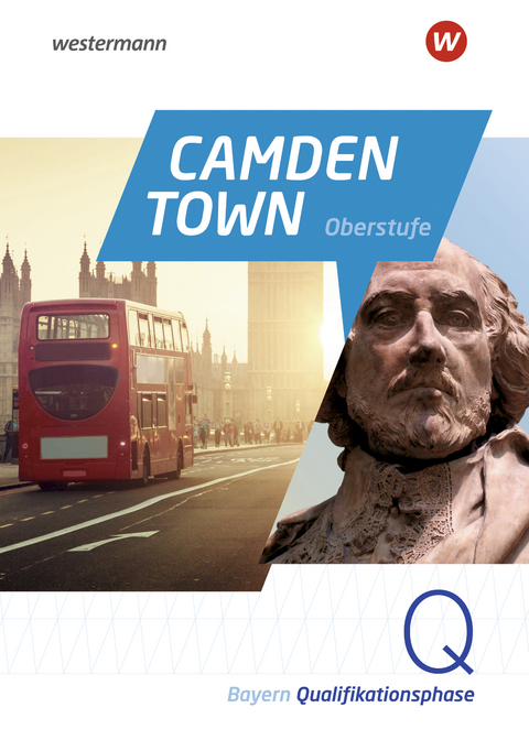 Camden Town Oberstufe - Ausgabe 2023 für die Sekundarstufe II in Bayern