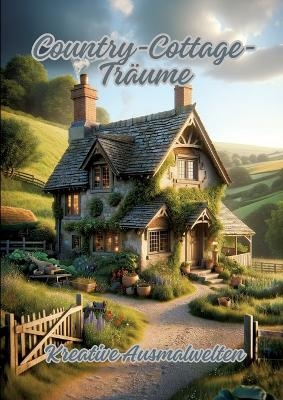 Country-Cottage-Träume - Diana Kluge