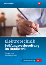 Elektrotechnik - Prüfungsvorbereitung im Handwerk - Kramer, Thomas; Asmuth, Markus; Fischer, Udo