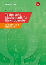 Technische Mathematik für Elektroberufe - Brübach, Horst; Laubersheimer, Karl-Heinz; Schäfer, Klaus