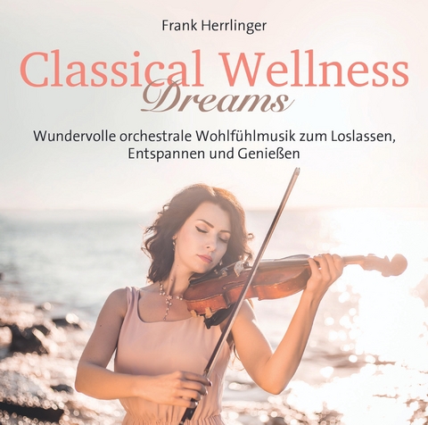 Classical Wellness Dreams - 