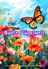 Bunte Flügelwelt - Christian Hagen