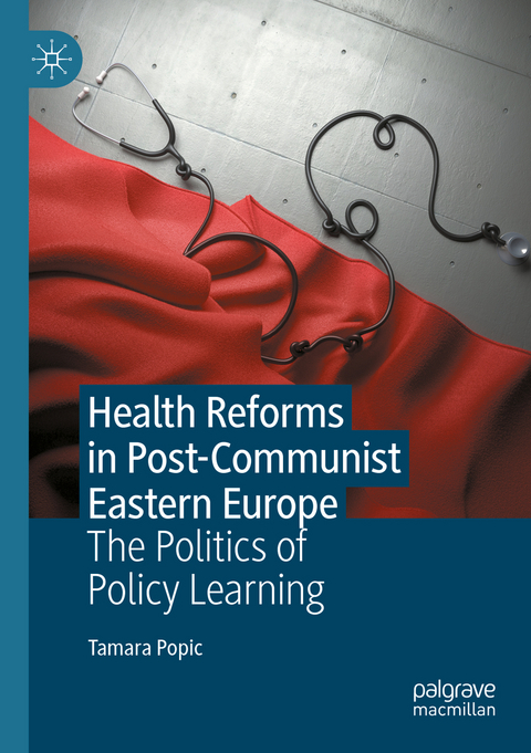 Health Reforms in Post-Communist Eastern Europe - Tamara Popic
