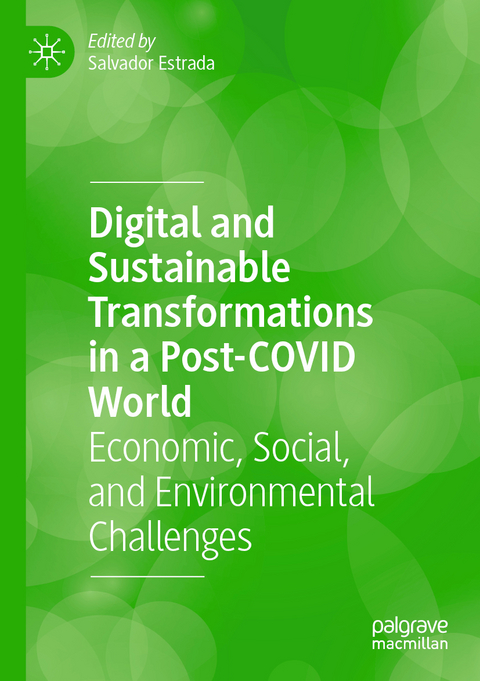 Digital and Sustainable Transformations in a Post-COVID World - 