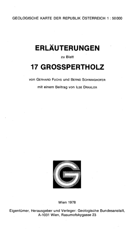 Erläuterungen zu Blatt 17 Grosspertholz - Gerhard Fuchs, Bernd Schwaighofer