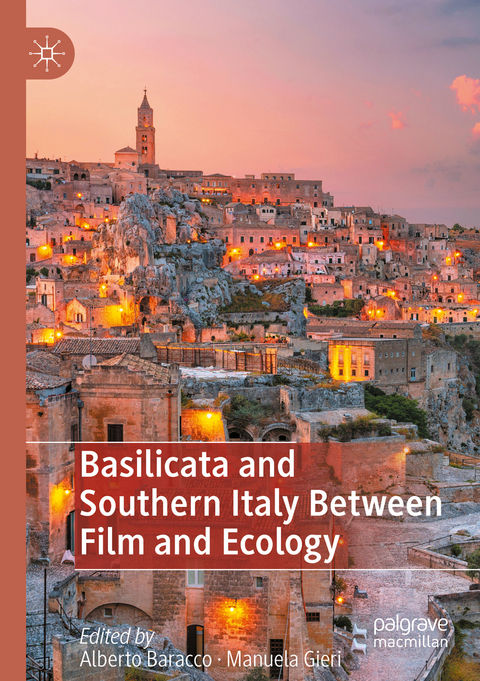 Basilicata and Southern Italy Between Film and Ecology - 