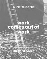 Work comes out of work - Dirk Reinartz