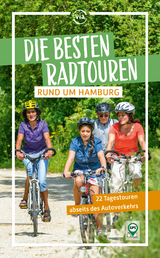 Die besten Radtouren rund um Hamburg - Schrader, Sabine