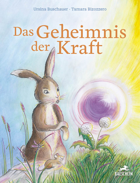 Das Geheimnis der Kraft - Ursina Buschauer