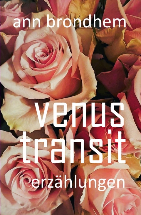 Venus Transit - Ann Brondhem