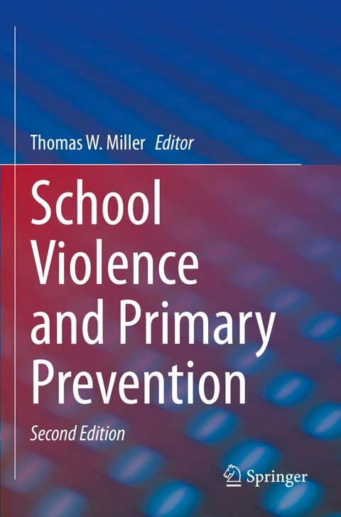 School Violence and Primary Prevention - 