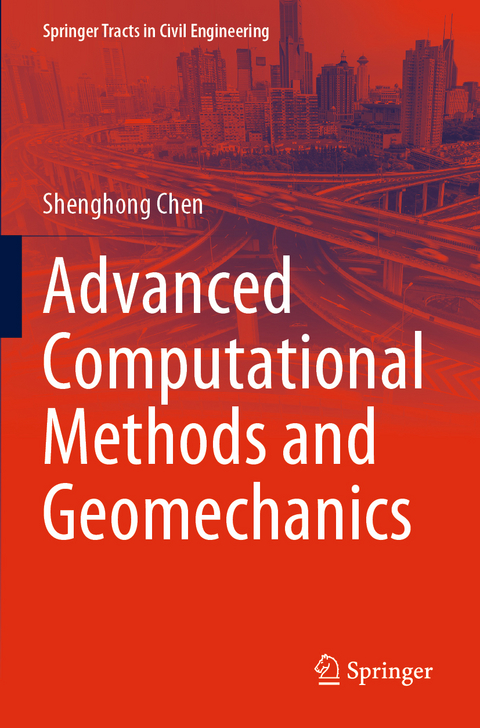 Advanced Computational Methods and Geomechanics - Shenghong Chen