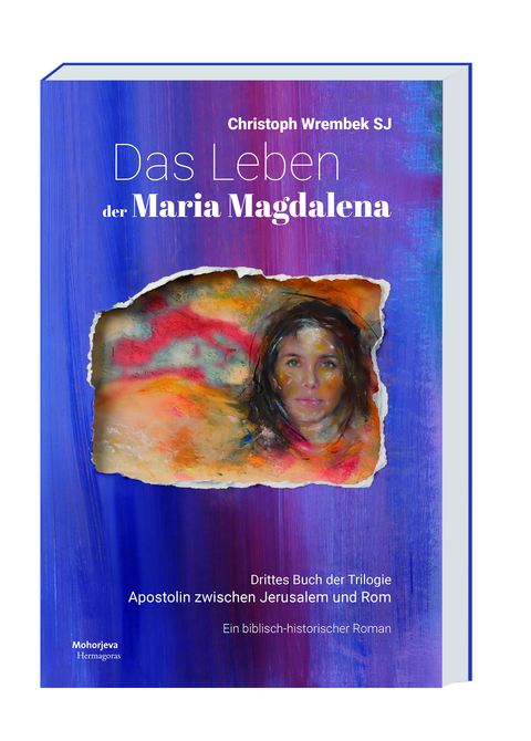 Das Leben der Maria Magdalena - Christoph Wrembek