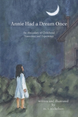 Annie Had a Dream Once - M R Nicholson