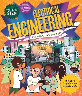 Everyday STEM Engineering – Electrical Engineering - Jenny Jacoby