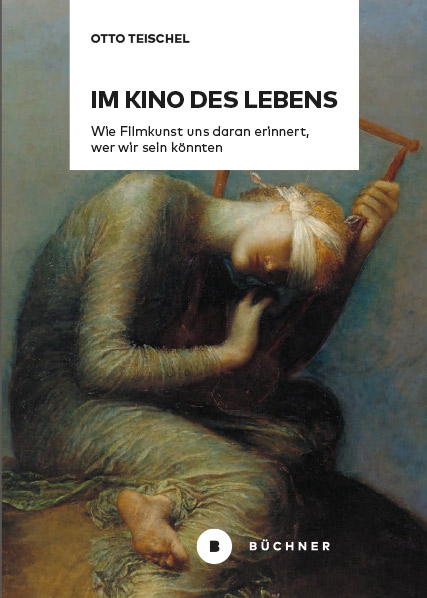 Im Kino des Lebens - Otto Teischel