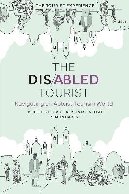 The Disabled Tourist - Brielle Gillovic, Alison McIntosh, Simon Darcy