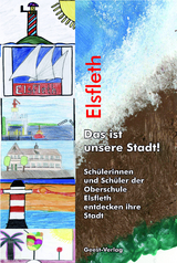 Elsfleth - Das ist unsere Stadt! - 