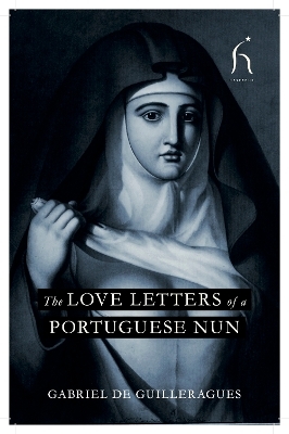The Love Letters of a Portuguese Nun -  Guilleragues
