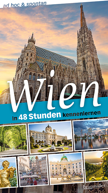 Wien in 48 Stunden kennenlernen - Bernhard Borovansky