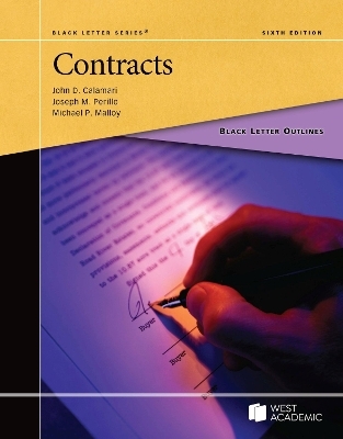 Black Letter Outline on Contracts - John D. Calamari, Joseph M. Perillo, Michael P. Malloy