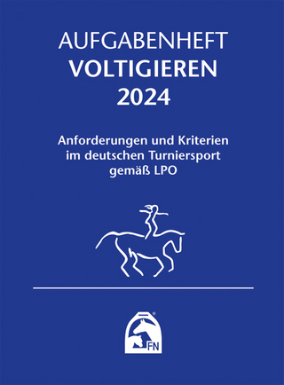 Aufgabenheft – Voltigieren 2024 - Deutsche Reiterliche Vereinigung e.V. (FN)