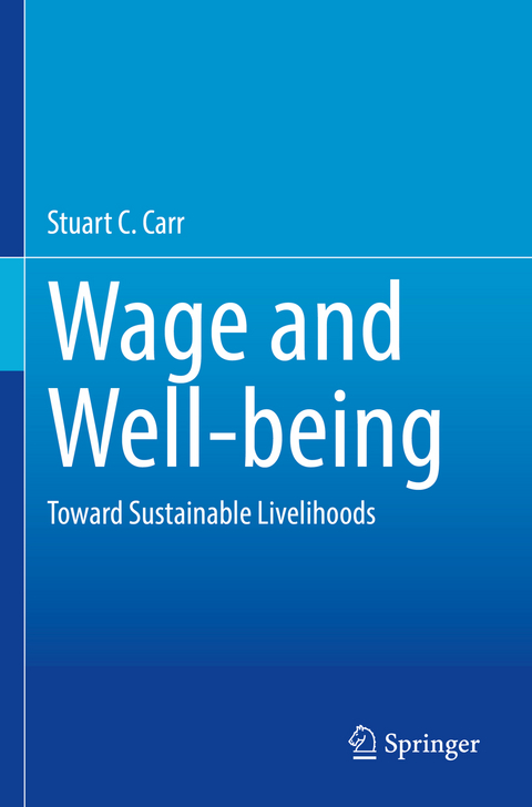Wage and Well-being - Stuart C. Carr